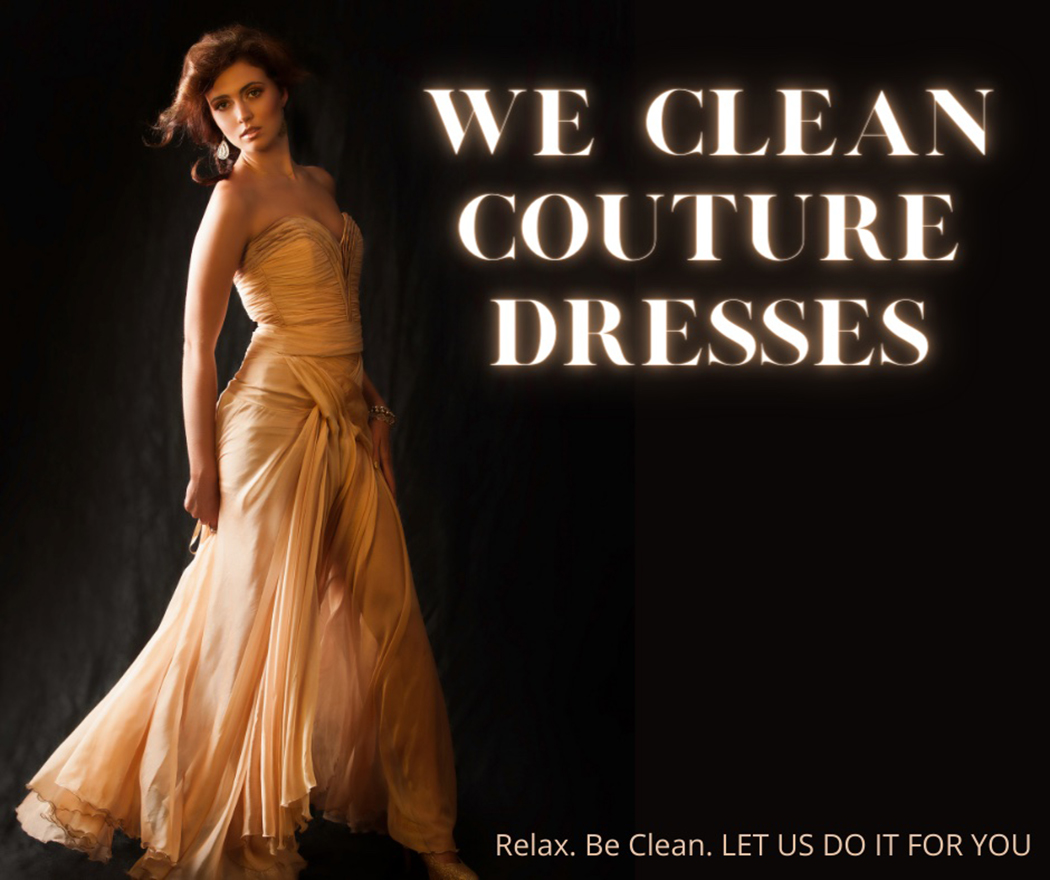 Couture-Poster Poster that reads, "We Clean Couture Dresses"